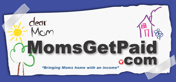 MomsGetPaid.com